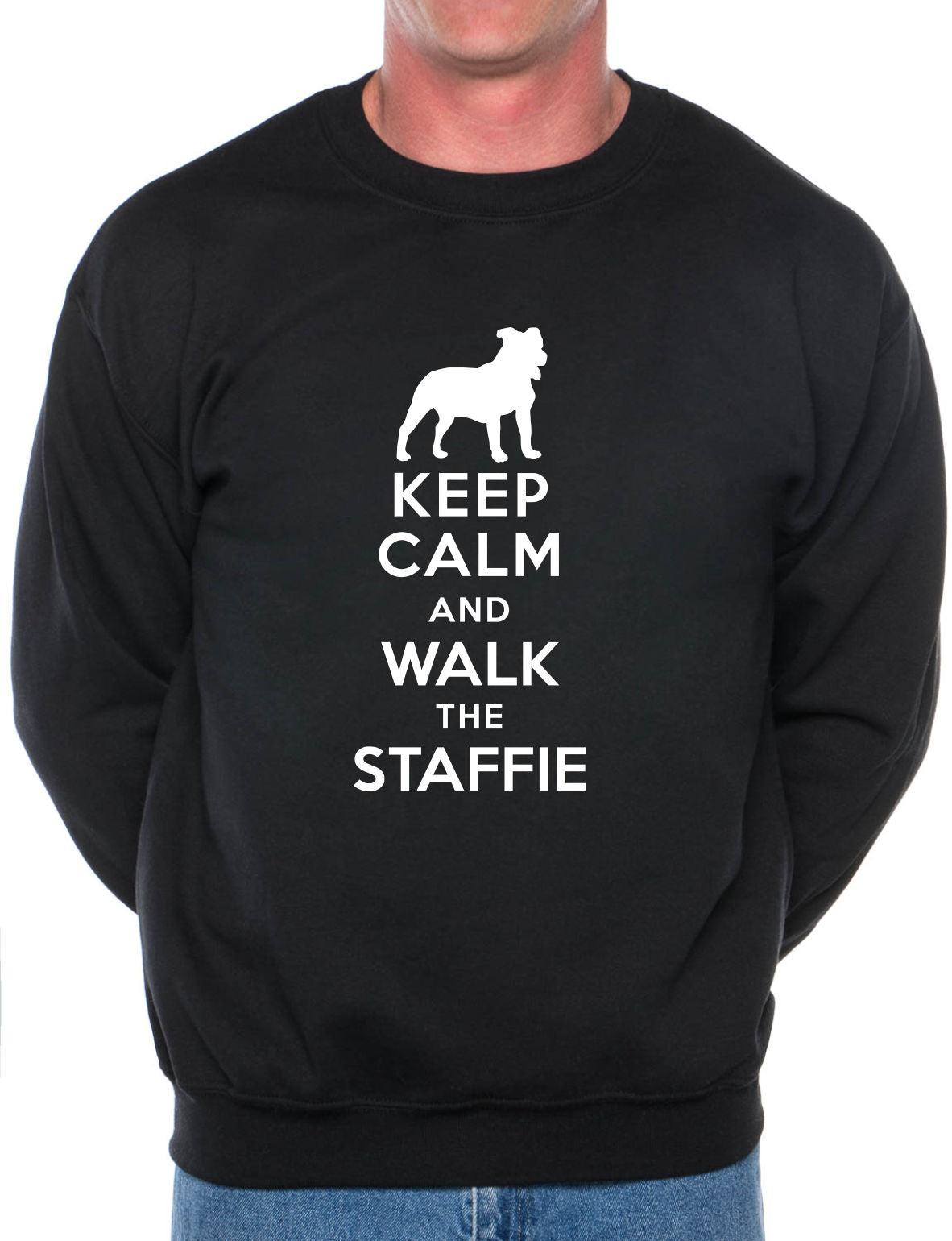 Keep Calm Walk The Staffie Dog Lovers Sweatshirt