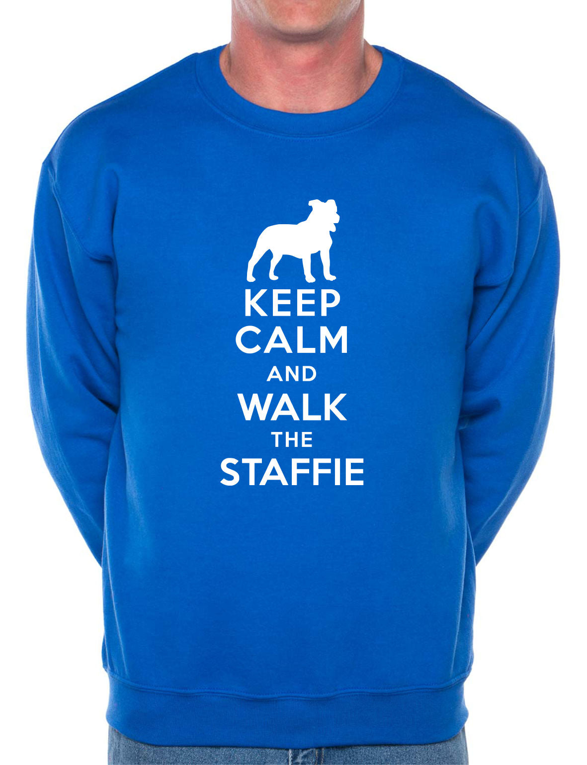 Keep Calm Walk The Staffie Dog Lovers Sweatshirt