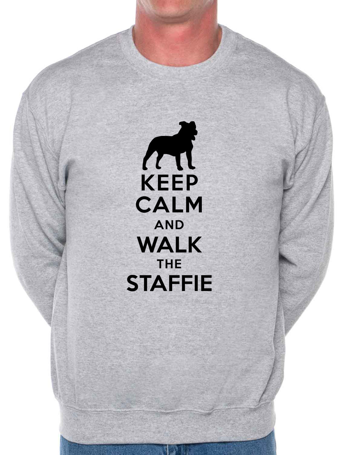 Keep Calm Walk The Staffie Dog Lovers Sweatshirt