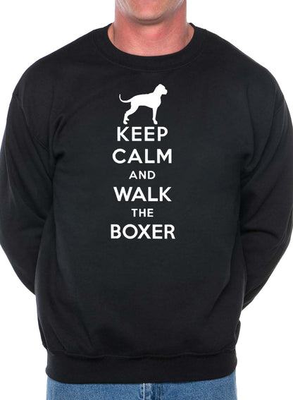 Keep Calm Walk The Boxer Dog Lovers Sweatshirt