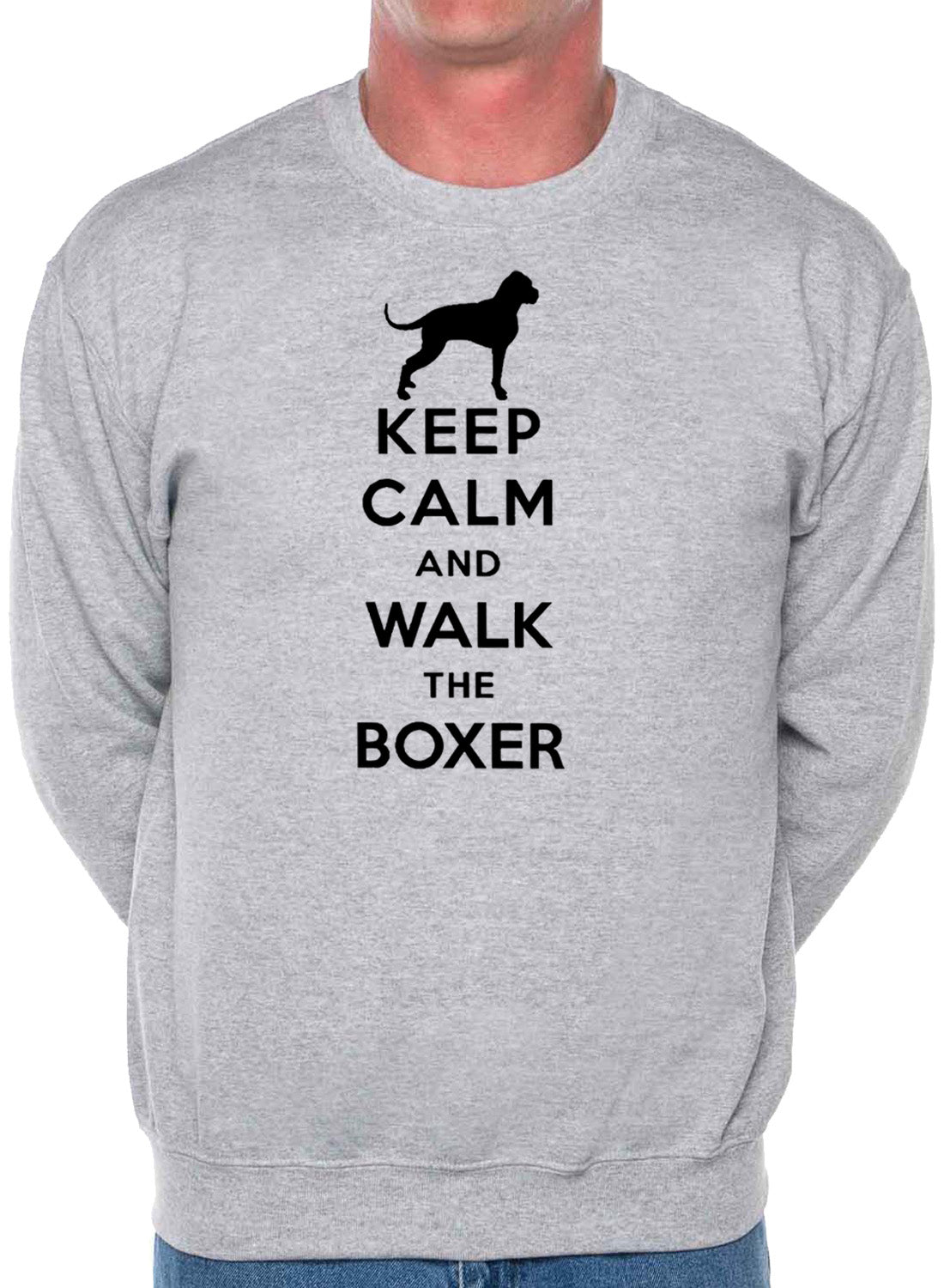 Keep Calm Walk The Boxer Dog Lovers Sweatshirt