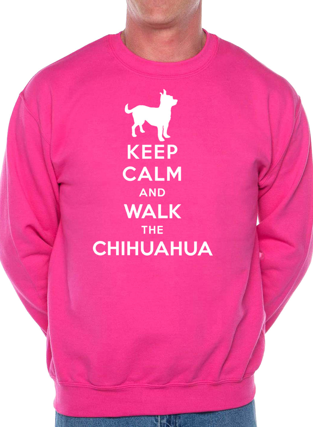 Keep Calm Walk The Chihuahua Dog Lovers Sweatshirt