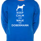 Keep Calm Walk The Doberman Dog Lovers Sweatshirt