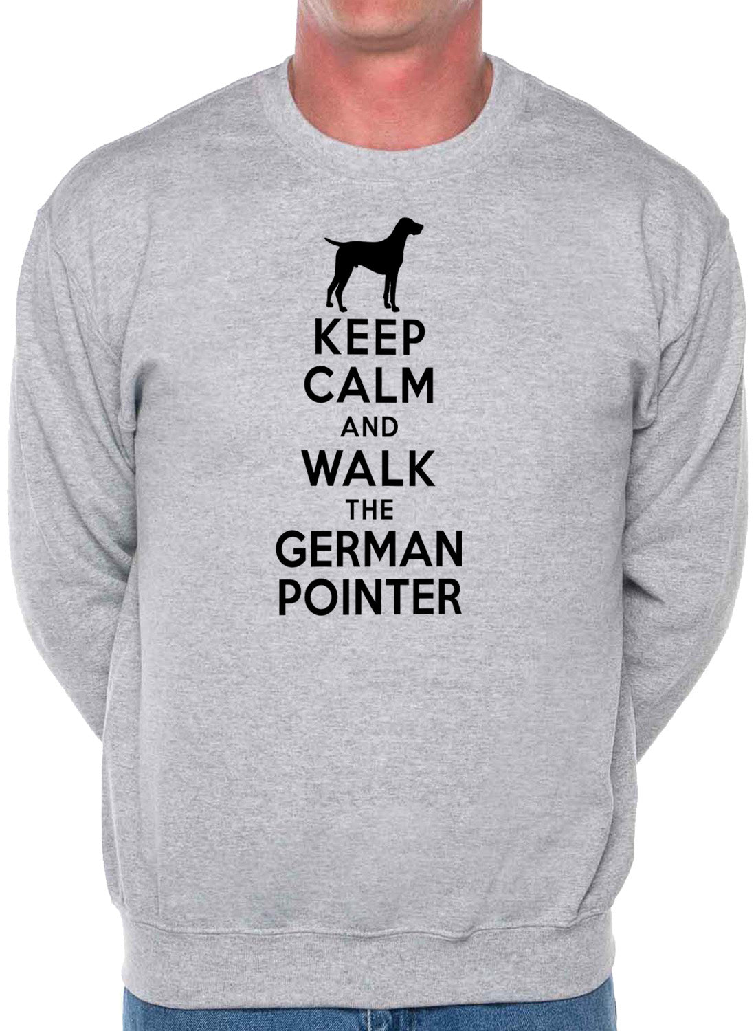 Keep Calm Walk The German Pointer Dog Lovers Sweatshirt