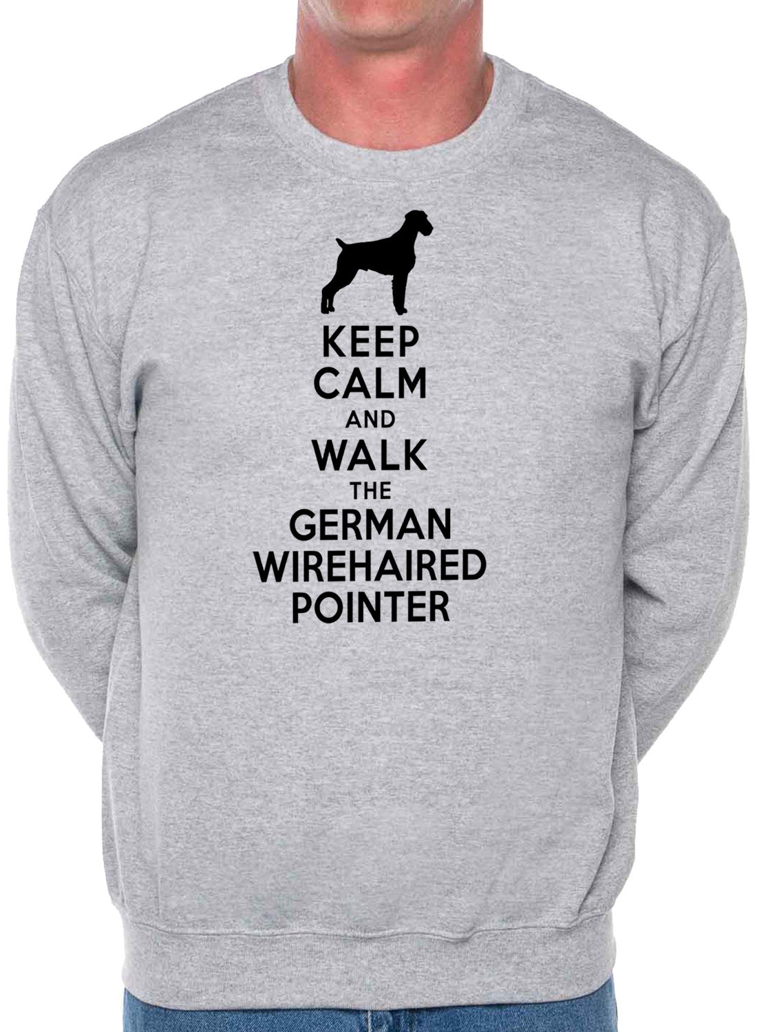 Keep Calm Walk The German Wirehaired Pointer Dog Lovers Sweatshirt