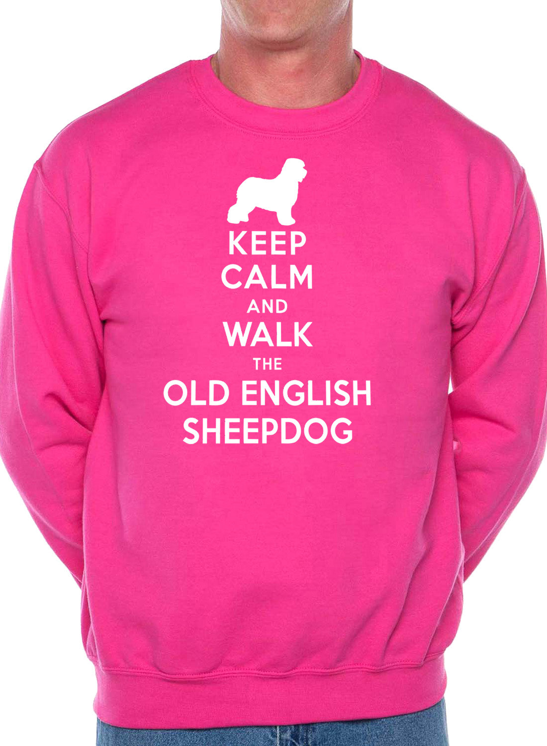 Keep Calm Walk The Old English Sheepdog Lovers Sweatshirt