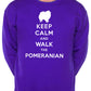 Keep Calm Walk The Pomeranian Dog Lovers Sweatshirt