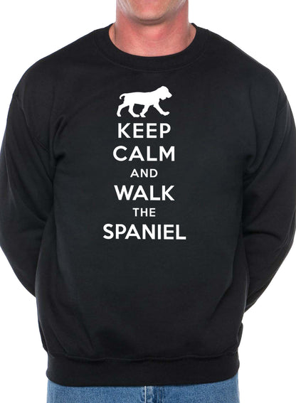 Keep Calm Walk The Spaniel Dog Lovers Sweatshirt