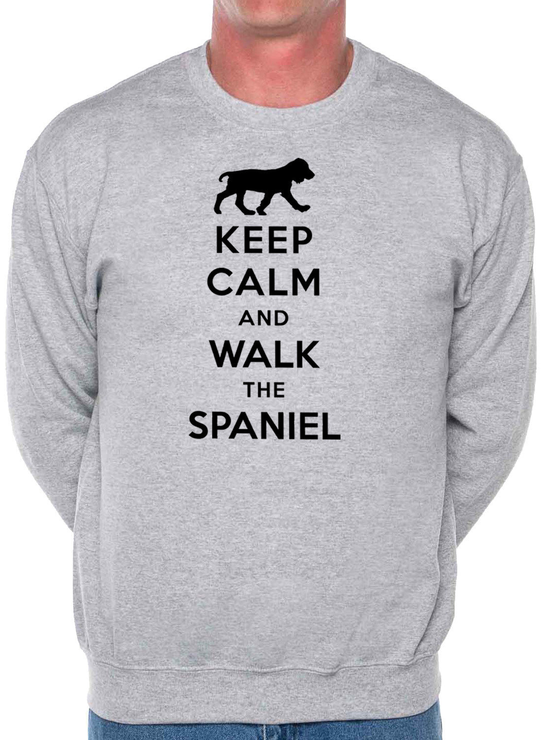 Keep Calm Walk The Spaniel Dog Lovers Sweatshirt