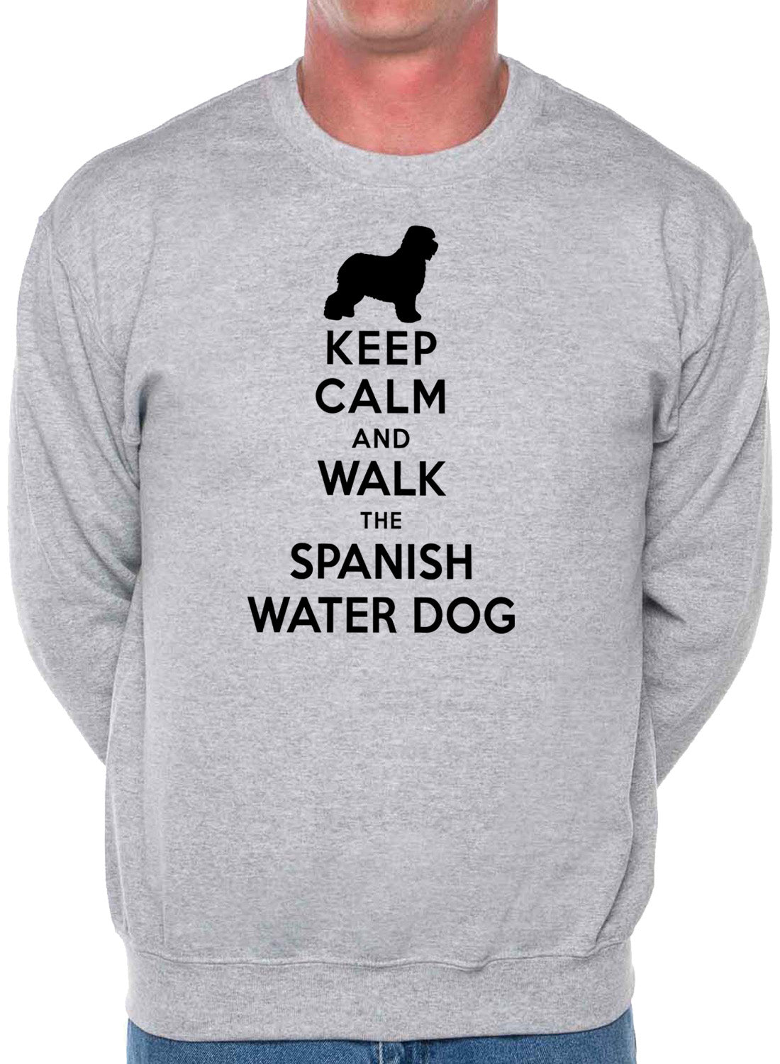 Keep Calm Walk The Spanish Water Dog Lovers Sweatshirt