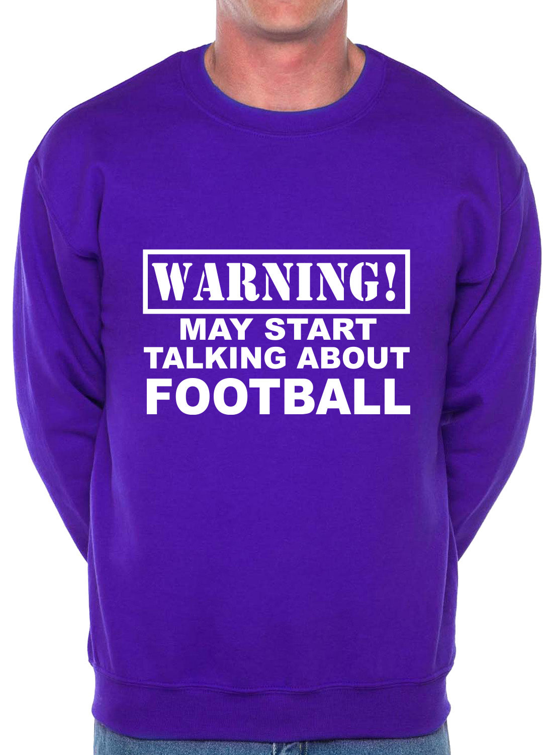 Warning May Talk About Football Footie Fan Sweatshirt