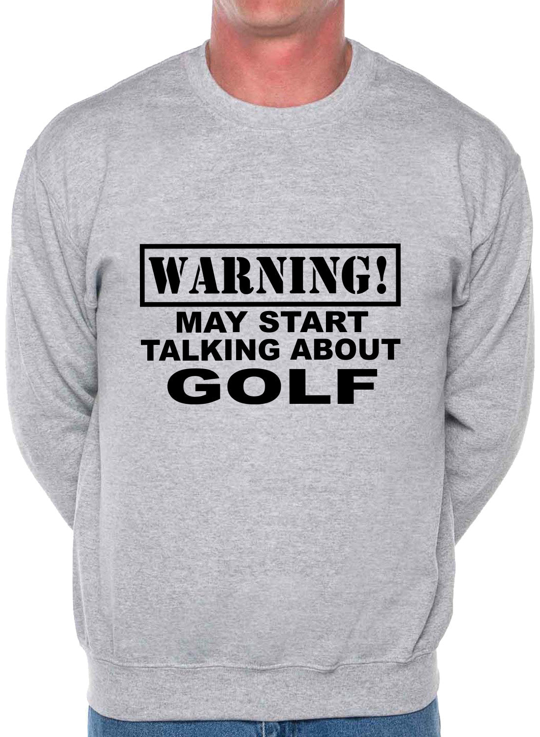 Warning May Talk About Golf Golfing Ryder Cup Sweatshirt