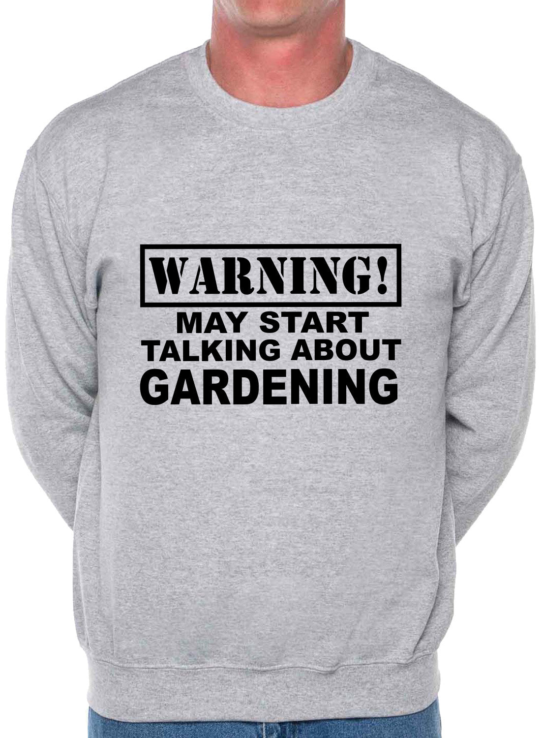 Warning May Talk About Gardening Gardener Sweatshirt