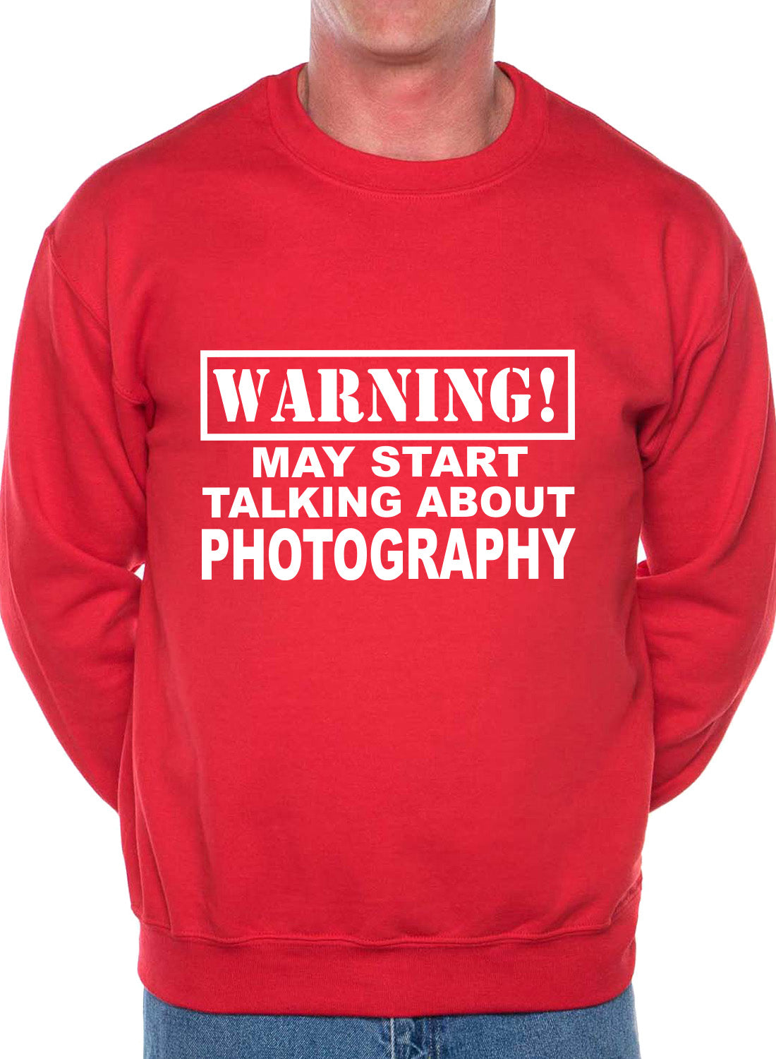 Warning May Talk About Photography Photographer Fan Sweatshirt