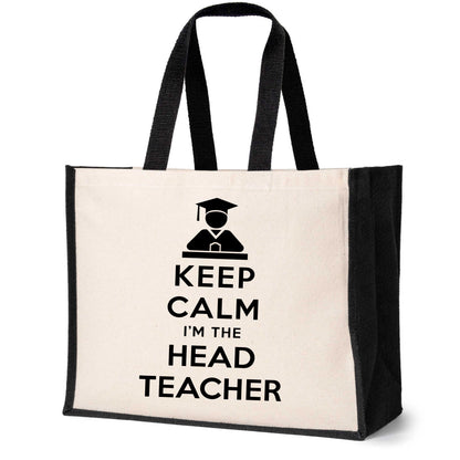 Keep Calm I'm The Head Teacher Tote Bag Birthday Ladies Canvas Shopper