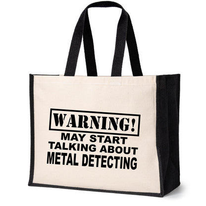 Warning May Talk About Metal Detecting Tote Bag Gift Ladies Canvas Shopper