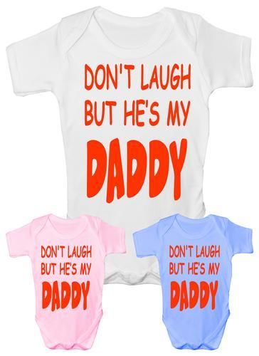 Don't Laugh He's Daddy Funny Baby Onesie Vest