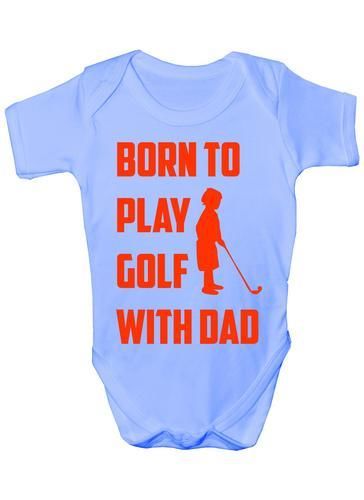 Born To Play Golf With Dad Sport Funny Baby Onesie Vest