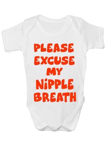 Please Excuse My Nipple Breath Baby Onesie Vest