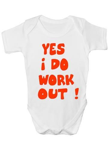 Yes I Work Out Baby Onesie Vest