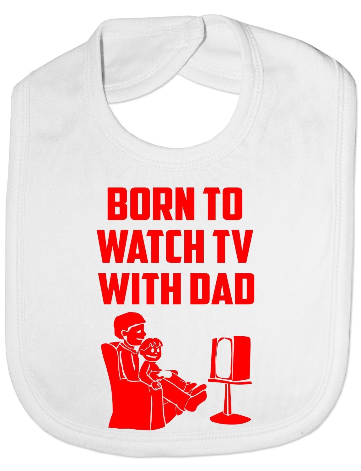 Born To Watch TV With Dad Baby Bib