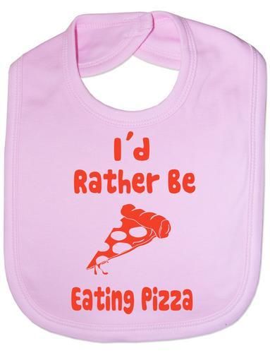 Print4U Unisex Baby's I'd Rather Be Eating Pizza Bib
