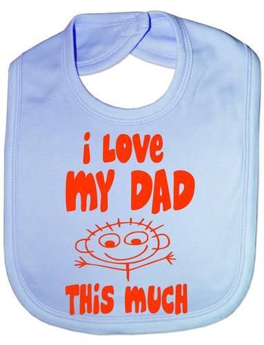 I Love My Dad This Much Baby Bib