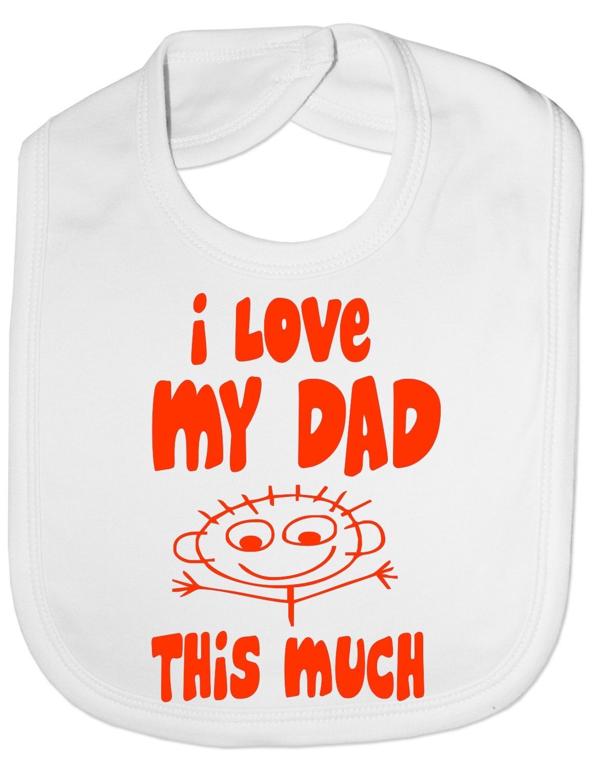 I Love My Dad This Much Baby Bib