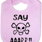 Say Aaarr Baby Bib