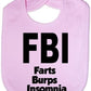 FBI Farts Burps Insomnia Baby Bib
