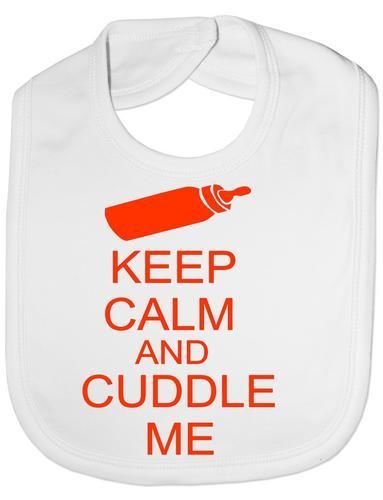 Keep Calm & Cuddle Me Baby Bib