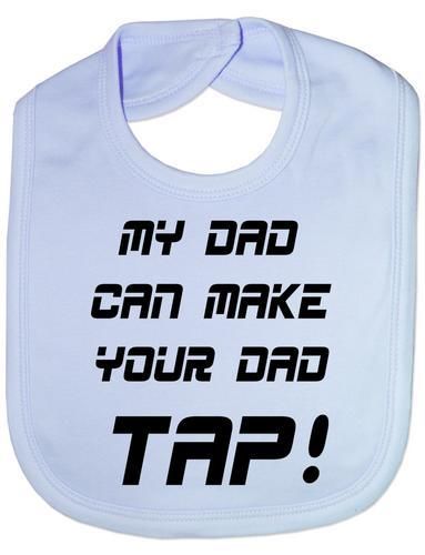 Print4U Unisex Babys My Dad Make Your Dad Tap UFC / MMA Baby Bib