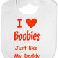 I Love Boobies Baby Bib