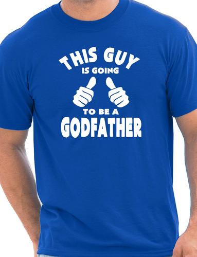 This Guy Going To Be A Godfather T-Shirt