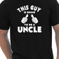 This Guy Going To Be A Uncle T-Shirt