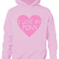 I Love My Pony Girls Boys Hoodie Hoody Gift