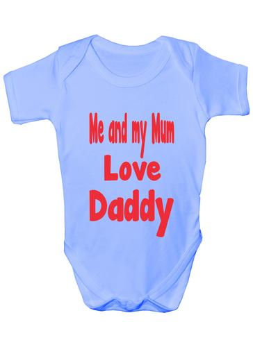 Me and My Mum Love Daddy Baby Onesie Vest Babygrow