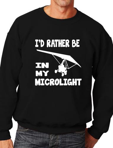 I'd Rather Be In My Microlight Flying Plane Adult Sweatshirt