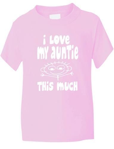 I Love My Auntie This Much Boys Girls T-Shirt