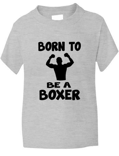 Born To Be A Boxer Boys Girls T-Shirt