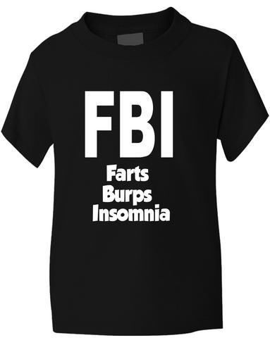 FBI Farts Burps Insomnia T-Shirt