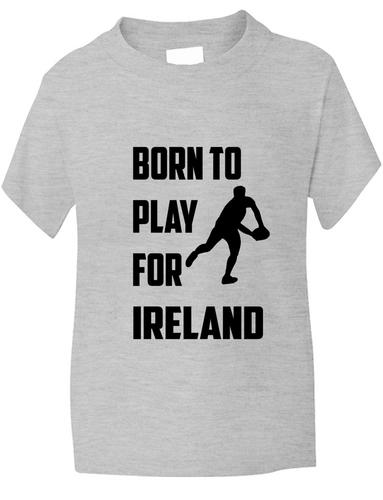 Born To Play For Ireland Irish Rugby Kids T-Shirt