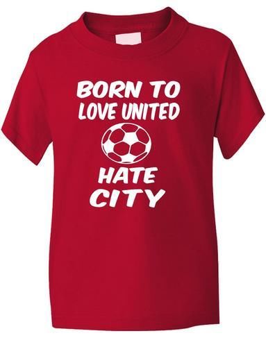 Love Man Utd Hate Man City T-Shirt Boys / Girls