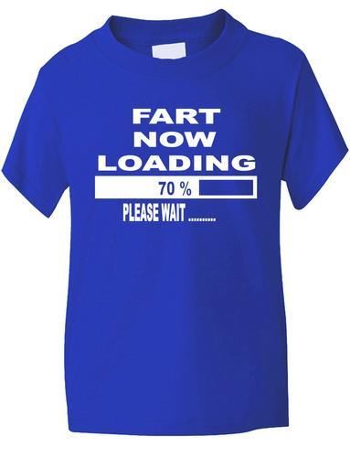 Fart Loading ! T-Shirt