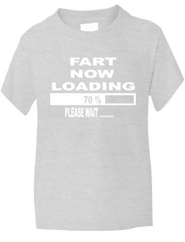 Fart Loading ! T-Shirt