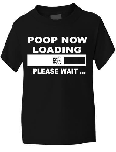 Poop Now Loading T-Shirt