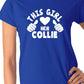 This Girl Loves Her Collie Dog Ladies T-shirt