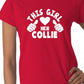 This Girl Loves Her Collie Dog Ladies T-shirt