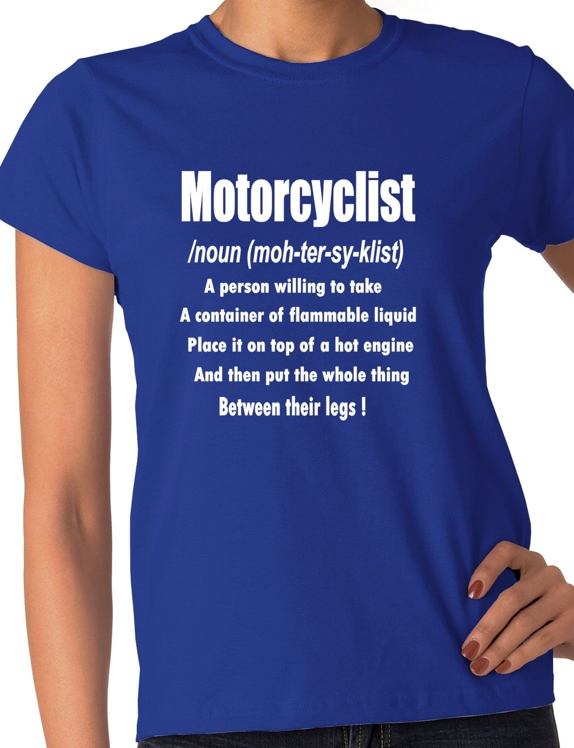 DefinItion Of Motorcyclist Ladies T-shirt