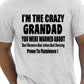 I'm The Crazy Grandad T-Shirt